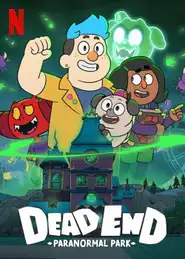 Dead End: Paranormal Park (2022) - Serie TV Streaming HD
