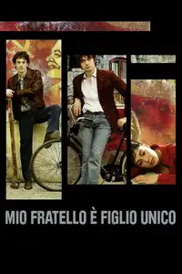 Mio fratello è figlio unico (2007) - Film Streaming HD