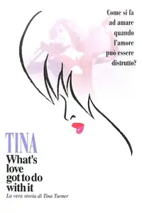 Tina - What's Love Got to Do with It (1993) - Film Streaming HD