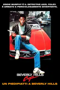 Beverly Hills Cop - Un piedipiatti a Beverly Hills (1984) - Film Streaming HD