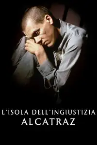 L'isola dell'ingiustizia - Alcatraz (1995) - Film Streaming HD