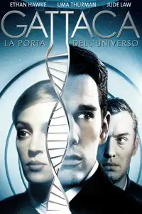 Gattaca - La porta dell'universo (1997) - Film Streaming HD