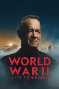 World War II with Tom Hanks (2026) - Serie TV Streaming HD