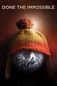 Done the Impossible (2006) - Film Streaming HD