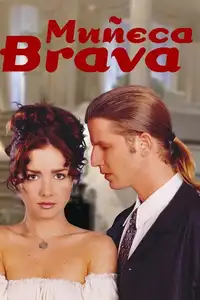 Muñeca Brava (1998) - Serie TV Streaming HD