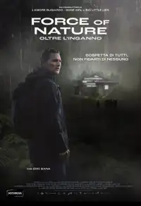 Force of Nature - Oltre l'inganno (2024) - Film Streaming HD