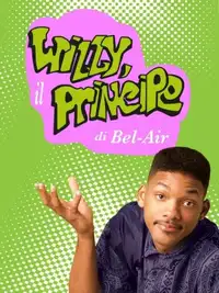 Willy, il principe di Bel-Air (1990) - Serie TV Streaming HD