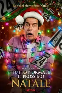 Tutto normale il prossimo Natale (2020) - Film Streaming HD