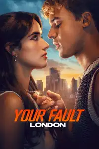 Your Fault: London (2026) - Film Streaming HD
