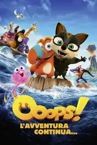 Ooops! L’avventura continua... (2020) - Film Streaming HD