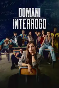Domani interrogo (2026) - Film Streaming HD