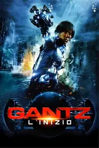 Gantz - L'inizio (2010) - Film Streaming HD