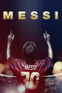 Messi - Storia di un campione (2014) - Film Streaming HD