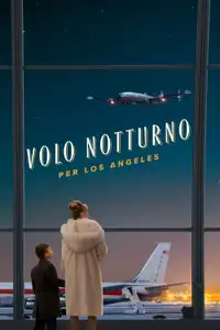 Volo notturno per Los Angeles (2026) - Film Streaming HD